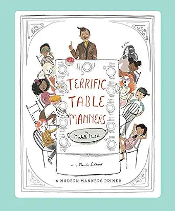 Terrific Tables Manners By Michelle Markel